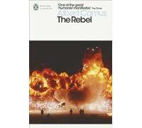 By Albert Camus - The Rebel (Penguin Modern Classics) (Re-issue)