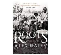 By Alex Haley - Roots (New Ed)