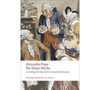 By Alexander Pope - The Major Works: including The Rape of the Lock and The Dunciad (Oxford World's Classics) (Reissue)