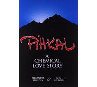 By Alexander Shulgin Pihkal: A Chemical Love Story (Reprint)