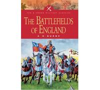 By Alfred H. Burne The Battlefields of England [Paperback]