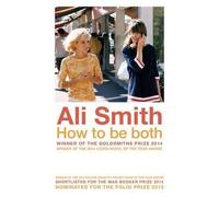 By Ali Smith How to be both