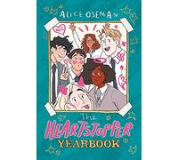 By Alice Oseman The Heartstopper Yearbook 'The queer graphic novel we wished we had at high school 13 Oct 2022 Hardcover