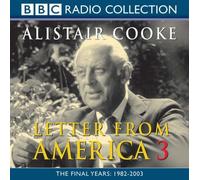 By Alistair Cooke Letter from America: v. 3 (BBC Radio Collection) [Audio CD]