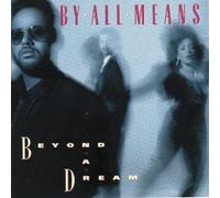 by all means - CD Beyond A Dream