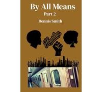 By All Means Part 2: A New Start