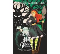 By All That's Green!: A Paranormal Cozy Fantasy Novel (Wonky Inn)