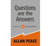By Allan Pease - Questions are the Answers