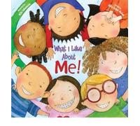 By Allia Zobel-Nolan What I Like about Me!: A Book Celebrating Differences
