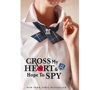 By Ally Carter - Gallagher Girls: 2: Cross My Heart And Hope To Spy (paperback / softback)