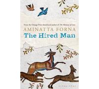 By Aminatta Forna - The Hired Man