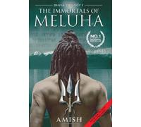 By Amish Tripathi The Immortals of Meluha [Paperback]