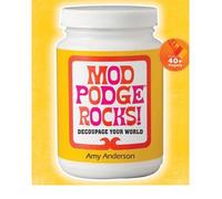By Amy Anderson - Mod Podge Rocks!