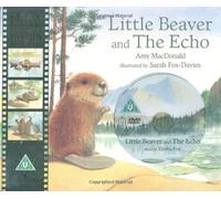 By Amy MacDonald Little Beaver and the Echo (Book & DVD) (New edition) [Paperback]