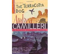 By Andrea Camilleri The Terracotta Dog (Inspector Montalbano Mysteries)