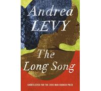 By Andrea Levy The Long Song