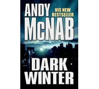 By Andy McNab Dark Winter (1st) [Hardcover]
