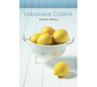 By Anissa Helou Lebanese Cuisine [Paperback]