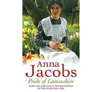 By Anna Jacobs - Pride of Lancashire (Preston Sisters 1)