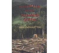 By Anna Lowenhaupt Tsing - In the Realm of the Diamond Queen: Marginality in an Out-of-the-Way Place