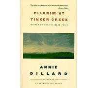 By Annie Dillard Pilgrim at Tinker Creek (Reissue) [Paperback]