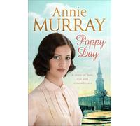 By Annie Murray - Poppy Day