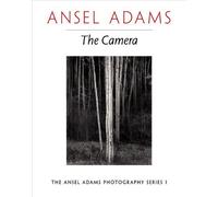 By Ansel Adams - New Photo Series 1: Camera (2Rev Ed)