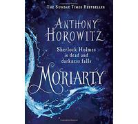 By Anthony Horowitz Moriarty [Hardcover]