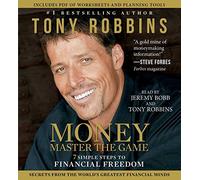 By Anthony Robbins Money Master the Game: 7 Simple Steps to Financial Freedom (abridged edition) [Audio CD]