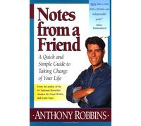 By Anthony Robbins - Notes from a Friend (New edit
