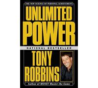 By Anthony Robbins Unlimited Power : The New Science Of Personal Achievement (Reprint) [Paperback]