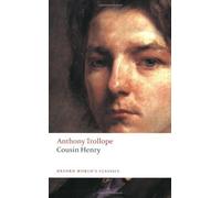 By Anthony Trollope - Cousin Henry (Oxford World's Classics)