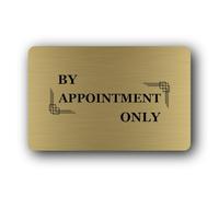 By Appointment Only sign - indicating restricted access without a prior appointment. Sign - 14.0x9.0cm Brushed Aluminium