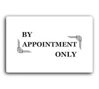 By Appointment Only sign - indicating restricted access without a prior appointment. Sign - 29.0x19.0cm Brushed Aluminium
