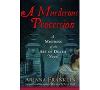 By Ariana Franklin A Murderous Procession (Mistress of the Art of Death) [Hardcover]