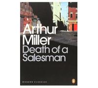 By Arthur Miller Death of a Salesman: Certain Private Conversations in Two Acts and a Requiem (Penguin Modern Classics) (New Ed)