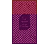 By Arthur Schopenhauer Essays and Aphorisms (Penguin Pocket Hardbacks) [Hardcover]