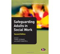 By Author Safeguarding Adults in Social Work (Transforming Social Work Practice Series) (Second Edition)
