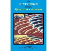 By Author Silver Birch Book of Questions and Answers
