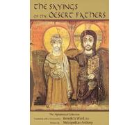 By Author The Sayings of the Desert Fathers: The Alphabetical Collection (Cistercian Studies Series) (Revised edition)