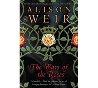 By B Alison Weir ; Alison Weir ( Author ) [ Wars of the Roses (Rkpg) By Jun-1996 Paperback
