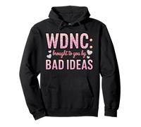 By Bad Ideas Menopausal Perimenopausal WDNC Pullover Hoodie