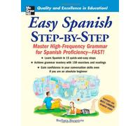 By Barbara Bregstein - Easy Spanish Step-By-Step: Master High-frequency Grammar for Spanish Proficiency - Fast! (Bilingual)