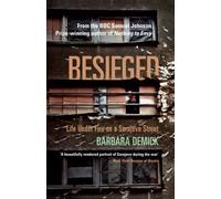 By Barbara Demick - Besieged: Life Under Fire on a Sarajevo Street