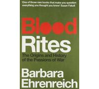 By Barbara Ehrenreich Blood Rites (New Edition) [Paperback]