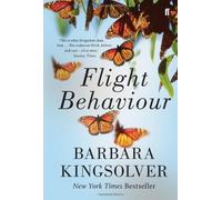 Barbara Kingsolver – Flight Behaviour – Faber & Faber