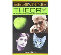 By Barry Lyga (Beginning Theory: An Introduction to Literary and Cultural Theory) By Peter Barry (Author) Paperback on (May , 2009)