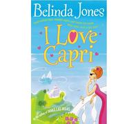 By Belinda Jones I Love Capri (1st Arrow Book Edition)
