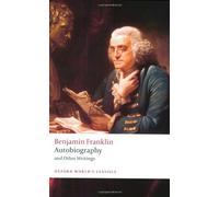 By Benjamin Franklin - Autobiography and Other Writings (Oxford World's Classics)