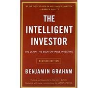 By Benjamin Graham Intelligent Investor The Definitive Book on Value Investing A Book of Practical Counsel Paperback